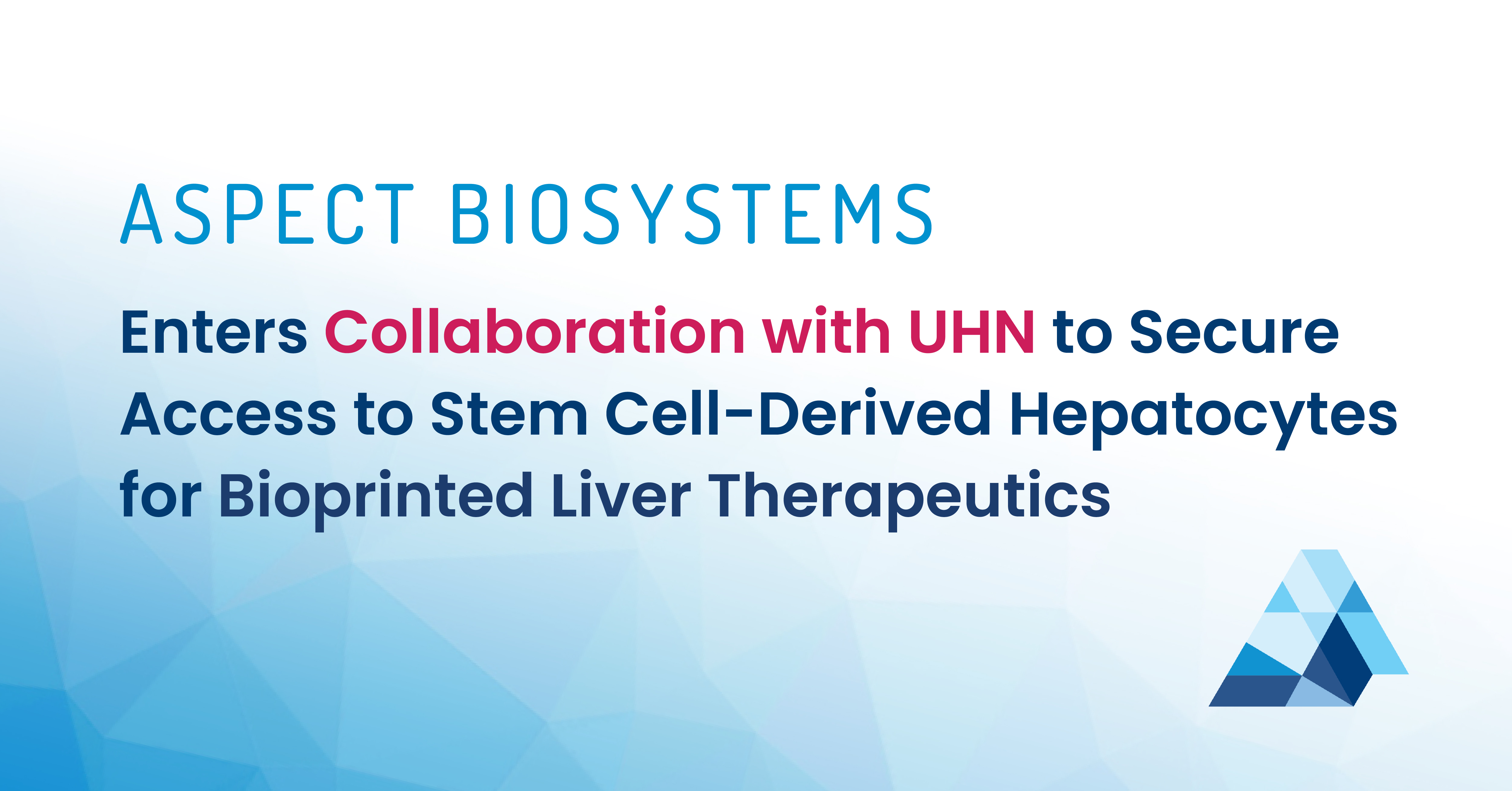 Aspect Biosystems Enters Collaboration With UHN To Secure Access To 